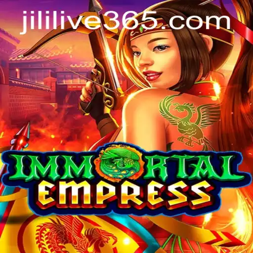 Discover the Thrilling World of ImmortalEmpress - A New Gaming Sensation with JILILIVE